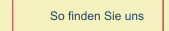 So finden Sie uns